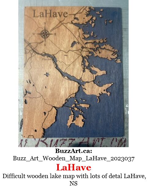 Difficult wooden lake map with lots of detal LaHave, NS
